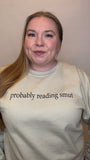 Probably Reading Smut Crewneck