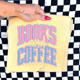 Books and Coffee Comfort Colors Tee