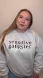 Sensitive Gangster Crewneck