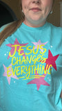 Jesus Changes Everything Comfort Colors Tee