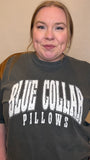 Blue Collar Pillows Tshirt