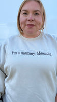 Mommy Mamacita Crewneck