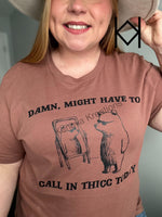 Damn Thicc Tshirt