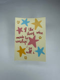 If The Stars Were Made to Worship So Will I Waterproof Sticker