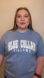 Blue Collar Pillows Tshirt