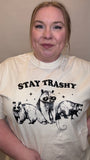 Stay Trashy Raccoon Comfort Colors Tshirt