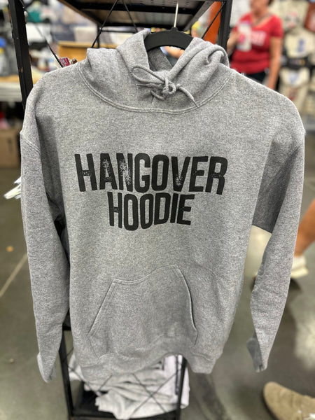 Hangover Hoodie