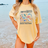 We Are All Different Comfort Colors Tee