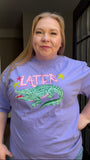 Later Gator Comfort Colors Tee