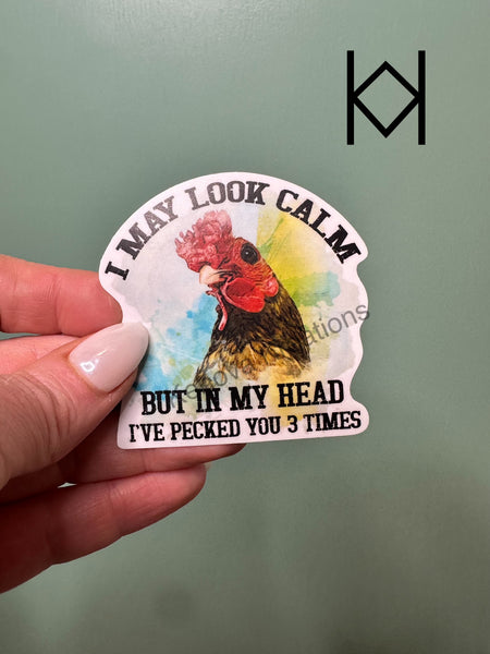 May Look Calm Waterproof Sticker