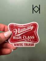 Hillbilly High Class Waterproof Sticker