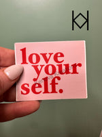 Love Yourself Waterproof Sticker