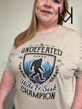 The Undefeated Hide & Seek Champion Sasquatch Tshirt